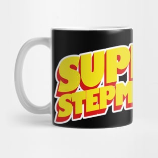 Super Stepmom Best Stepmom Ever Mug